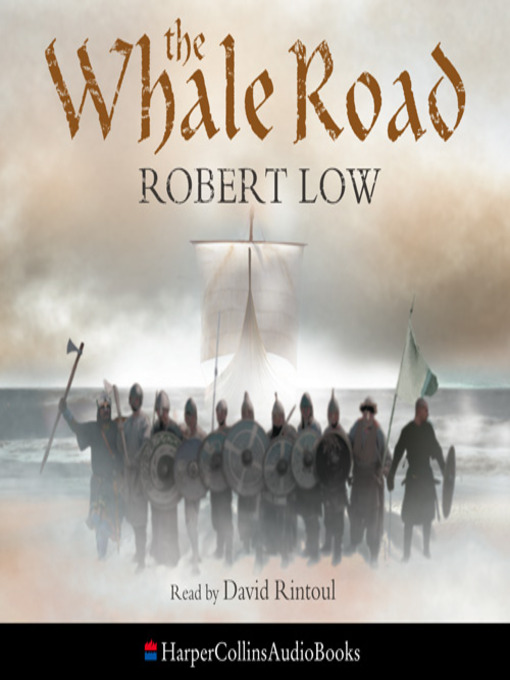 Cover image for The Whale Road (The Oathsworn Series, Book 1)